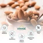 Vinnie California Almond Kernels - 250g (Pack Of 4) | Premium Badam Giri | High in Fiber | Real Nuts | Whole Natural Badam | Rich in Protein | Magnesium | Phosphorus | Dietary Fibre | Nuts & Dry Fruits - Image 3